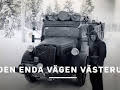 Den enda vägen västerut