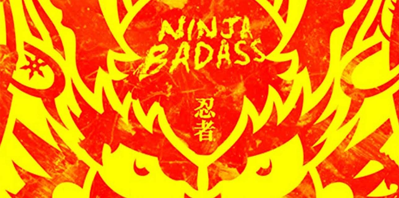 Ninja Badass (2020)