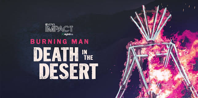 IMPACT x Nightline: Burning Man: Death in the Desert