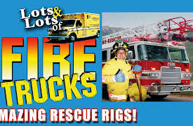 Lots & Lots Of: Lots & Lots | Fire Trucks - Amazing Rescue Rigs