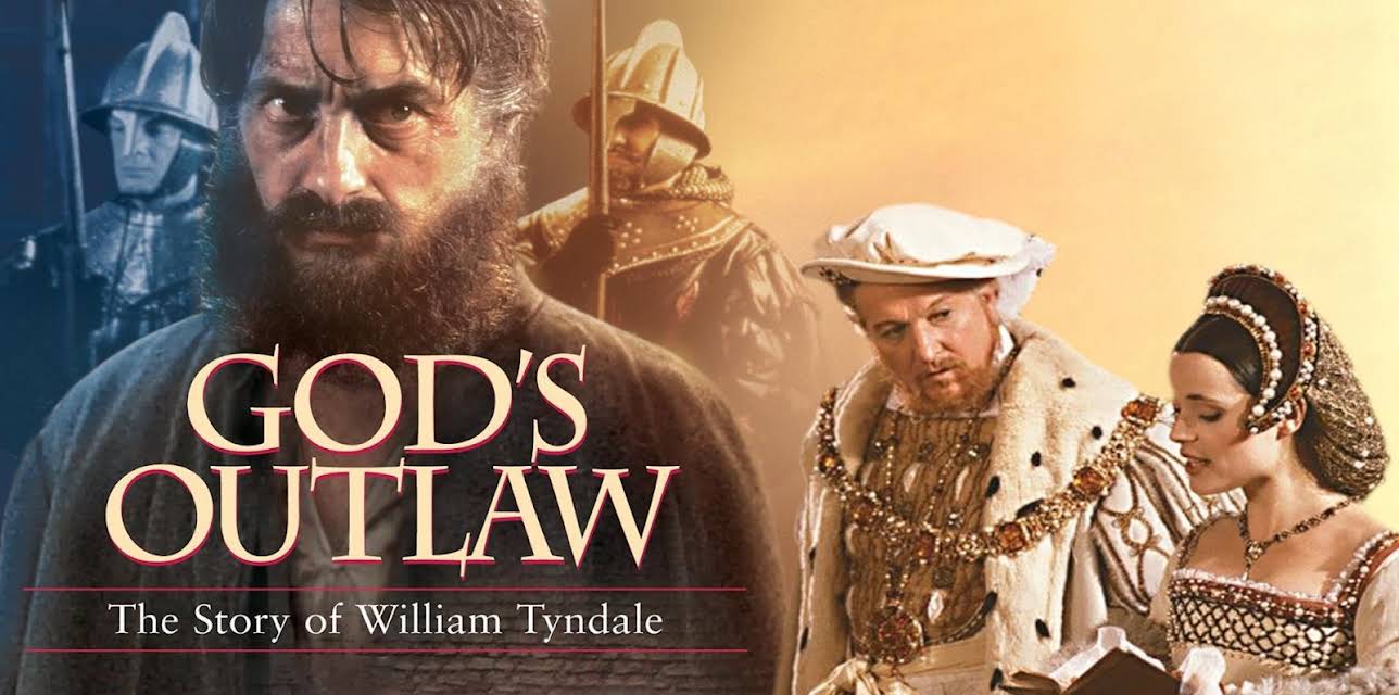 God's Outlaw: The Story Of William Tyndale (1987)