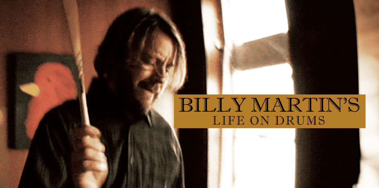 Billy Martin - Billy Martin's Life on Drums (The Art of Drumming and Beyond) (2016)