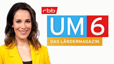06:00: rbb UM6 - Das Ländermagazin | RBB Fernsehen | 5/10 2026
