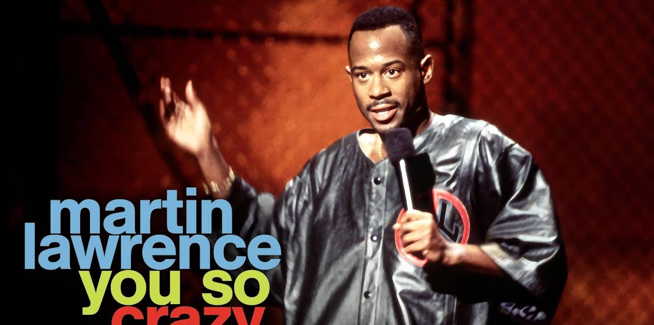 Martin Lawrence: You So Crazy (1994)