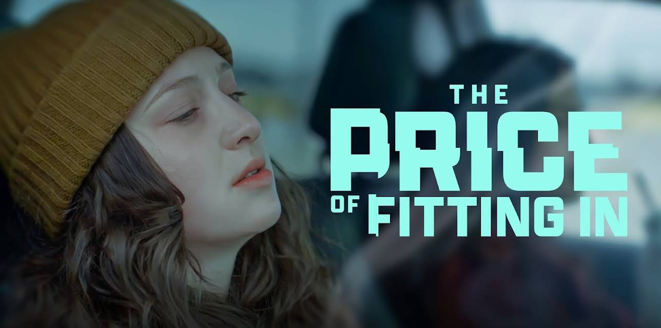 The Price of Fitting In (2022)