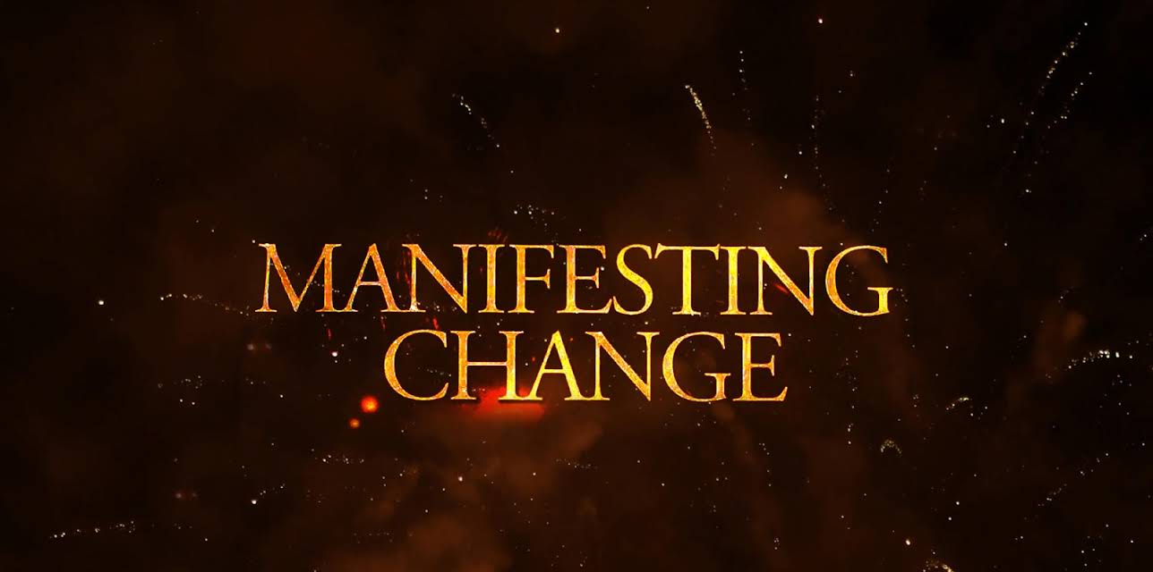 Manifesting Change (2010)