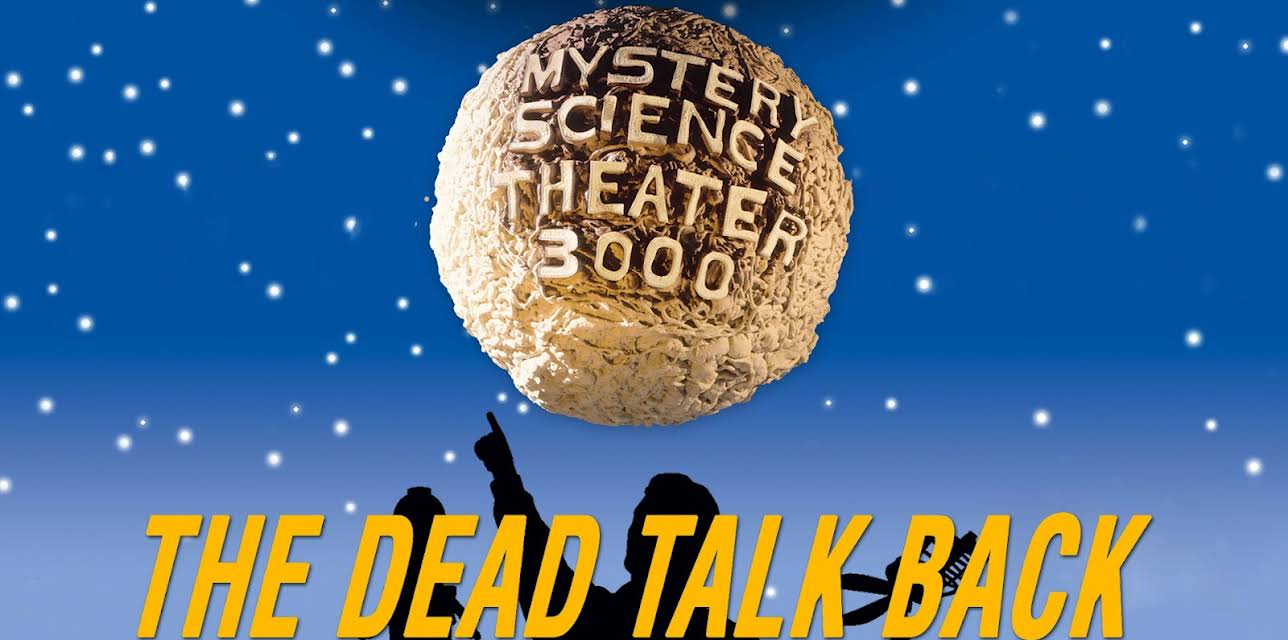 MST3K: The Dead Talk Back (1994)