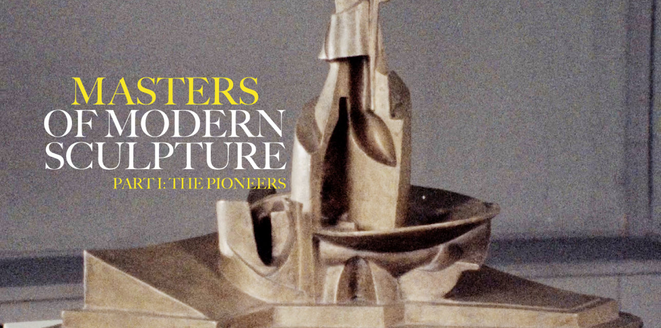 Masters of Modern Sculpture Part I: The Pioneers (1978)