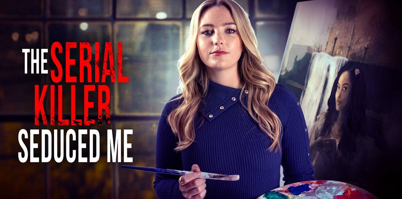 The Serial Killer Seduced Me (2023)