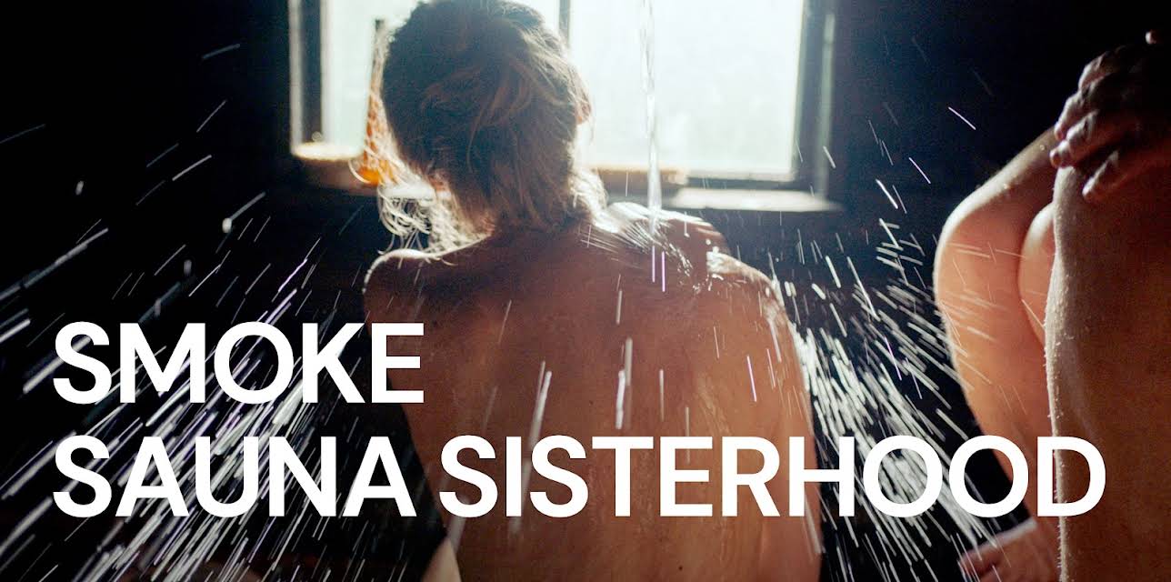Smoke Sauna Sisterhood (2024)