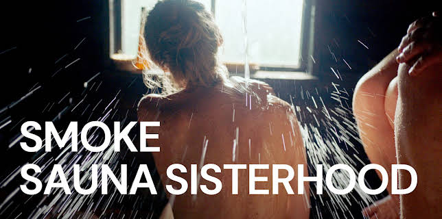 Smoke Sauna Sisterhood (2024)