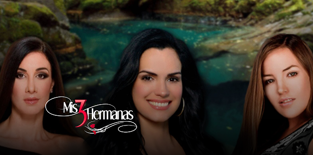 Mis 3 Hermanas season-1
