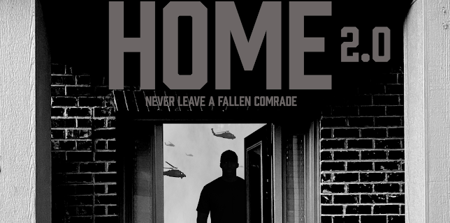 Home 2.0: Never Leave A Fallen Comrade (2022)