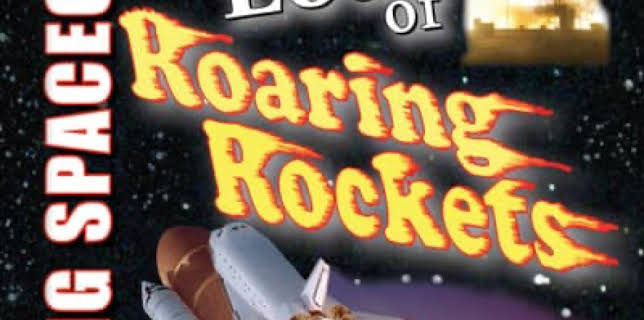 Lots & Lots of Roaring Rockets - Soaring Spacecraft! (2003)