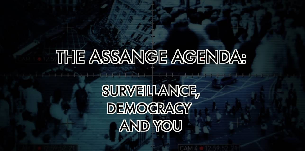 The Assange Agenda: Surveillance, Democracy and You (2013)