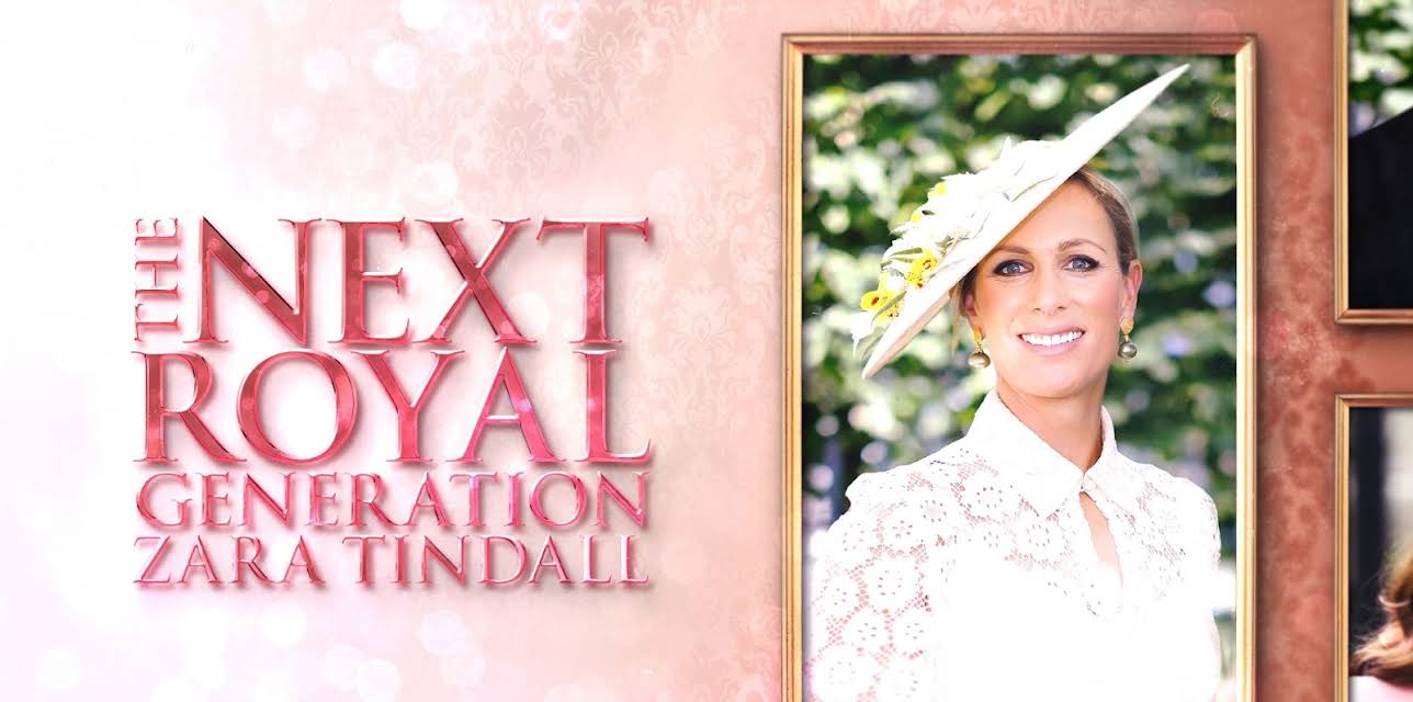 The Next Royal Generation: Zara Tindell (2025)