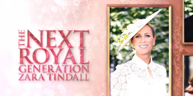 The Next Royal Generation: Zara Tindell (2025)