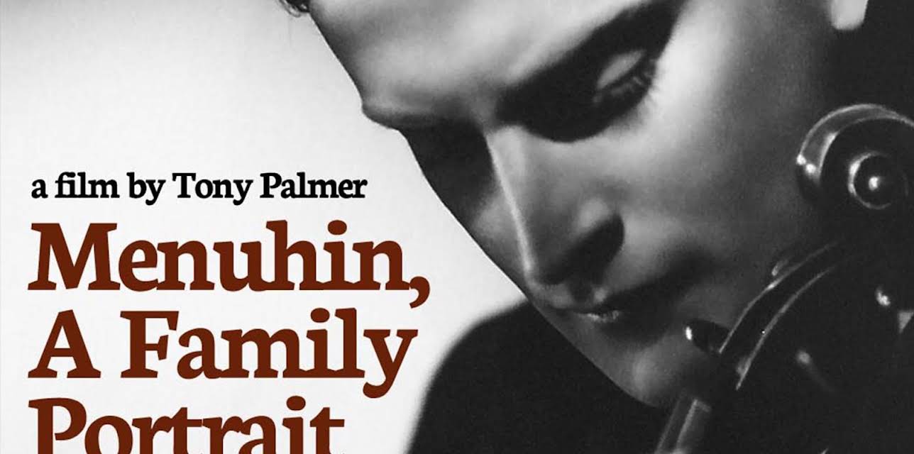 Menuhin, A Family Portrait (1991)