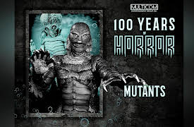 100 Years of Horror: Mutants