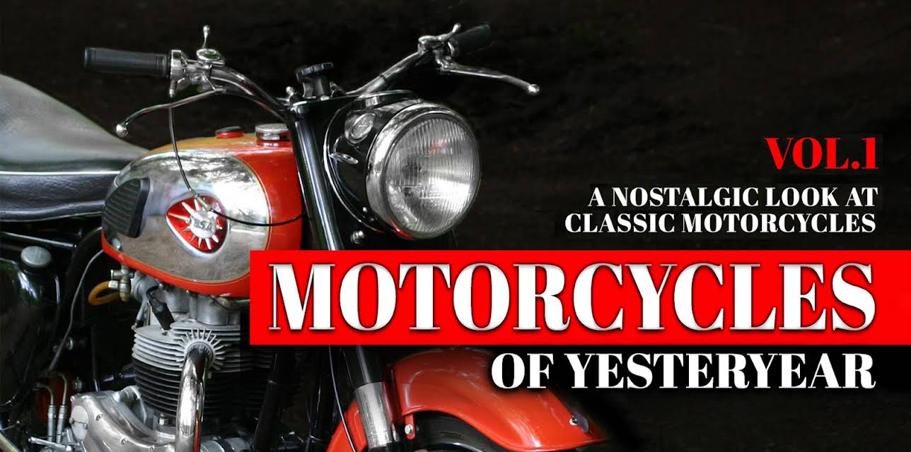 Motorcycles of Yesteryear: A Nostalgic Look at Classic Motorcycles - Vol.1 (2008)