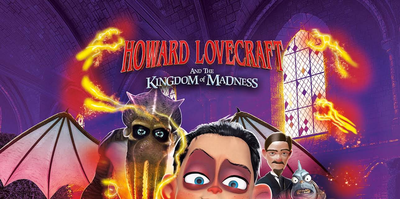 Howard Lovecraft and the Kingdom of Madness (2018)
