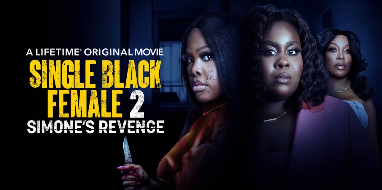 Single Black Female 2: Simone's Revenge (2024)