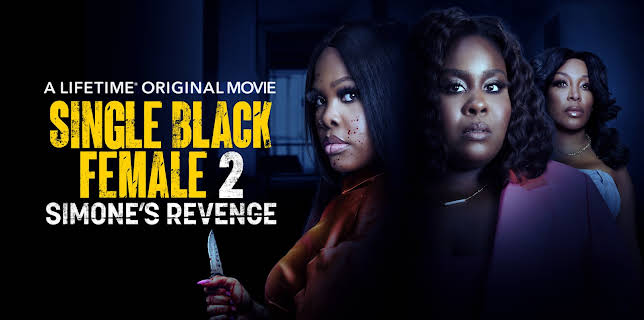 Single Black Female 2: Simone's Revenge (2024)