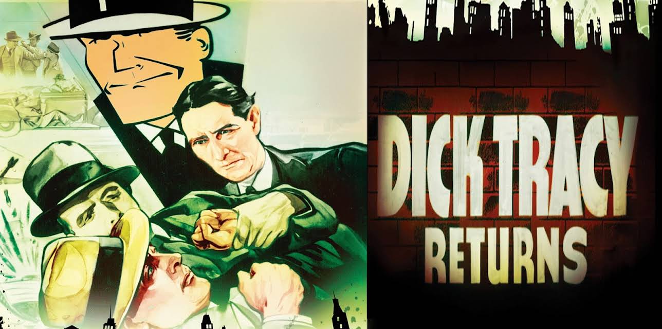 Dick Tracy Returns - 15 Chapter Serial