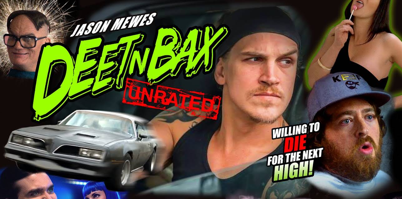 DEET n BAX Unrated (2020)