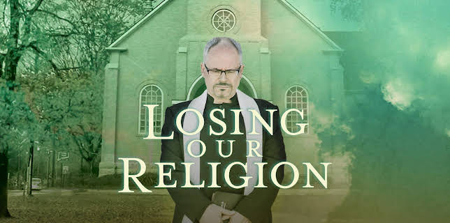 Losing Our Religion (2018)