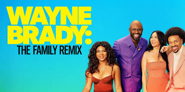Wayne Brady: The Family Remix Season 1
