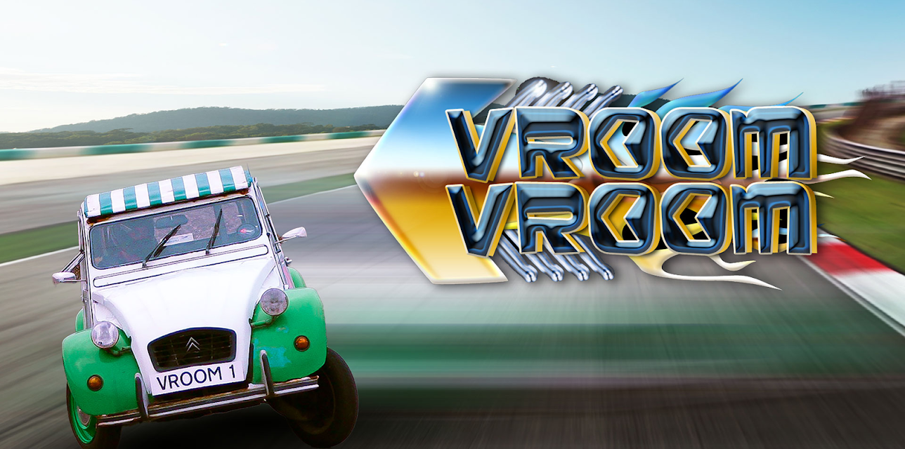 Vroom Vroom