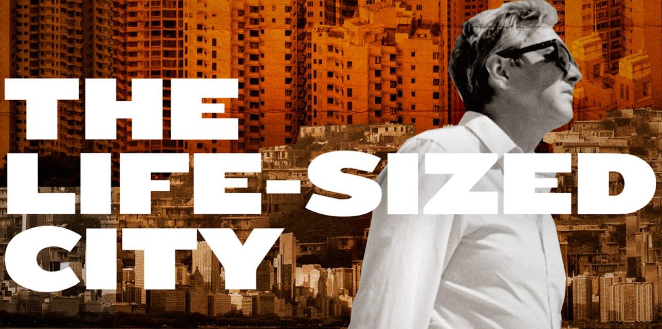 The Life-Sized City