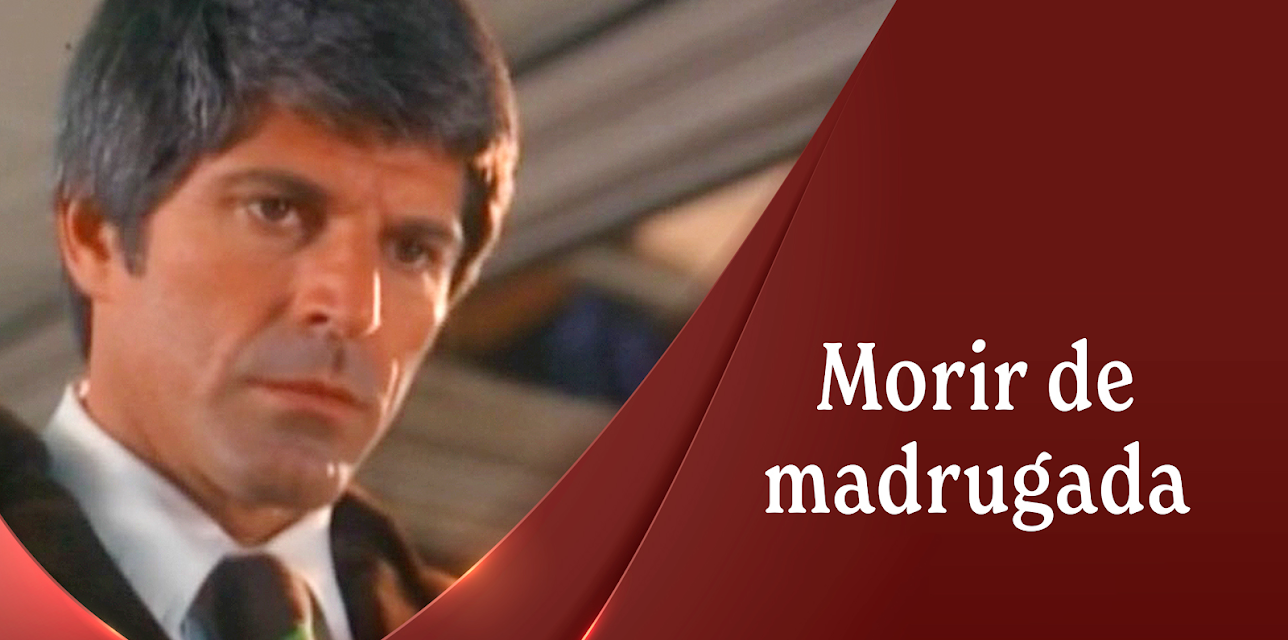 Morir de madrugada (1979)