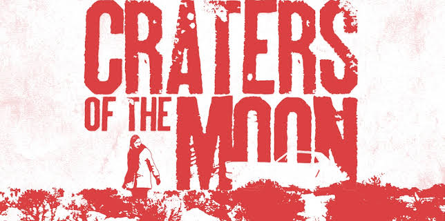 Craters of the Moon (2016)