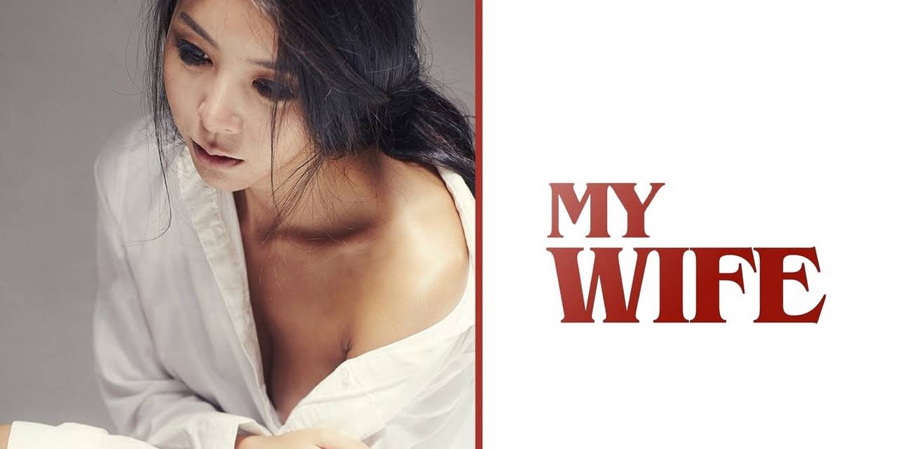 My Wife (2015)