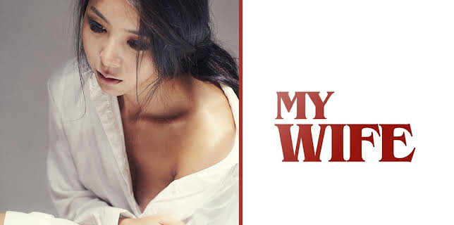 My Wife (2015)