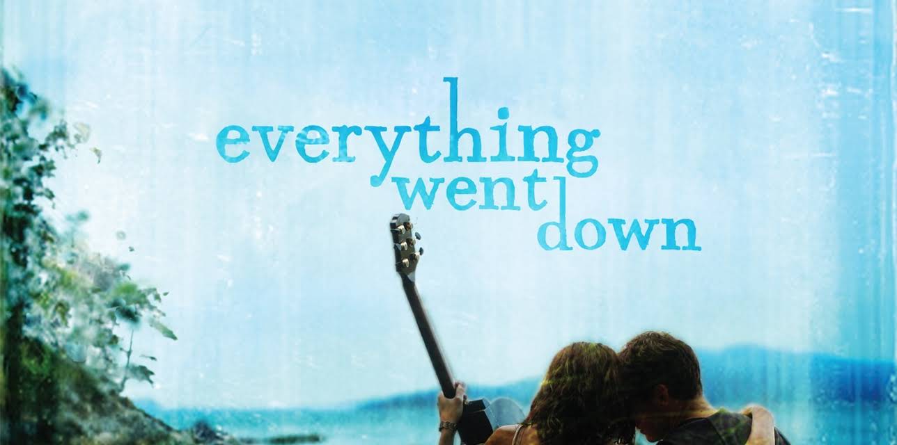 Everything Went Down (2013)