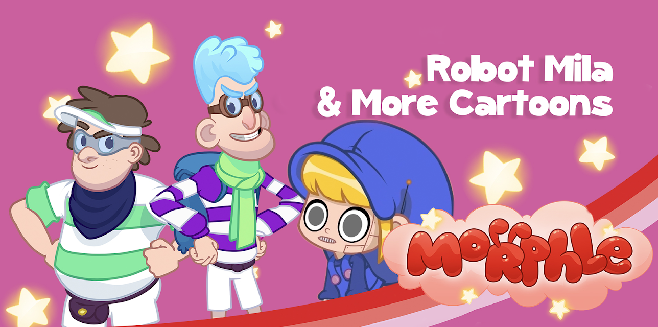 Morphle - Robot Mila and More Cartoons