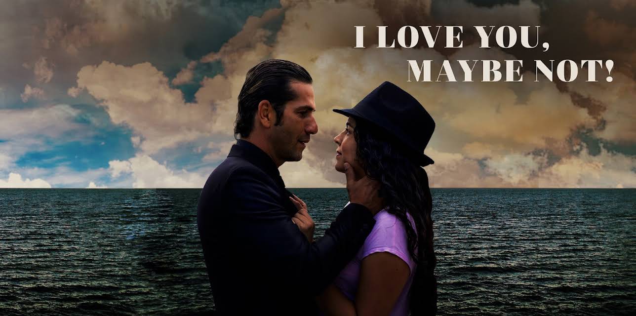 I Love You, Maybe Not! (2023)