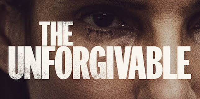 The Unforgivable (2021)