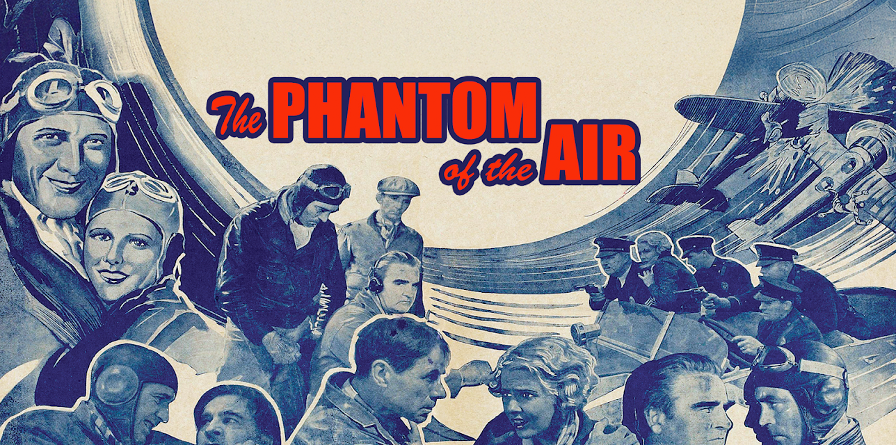 Phantom Of The Air, The: 4k Restored Special Edition
