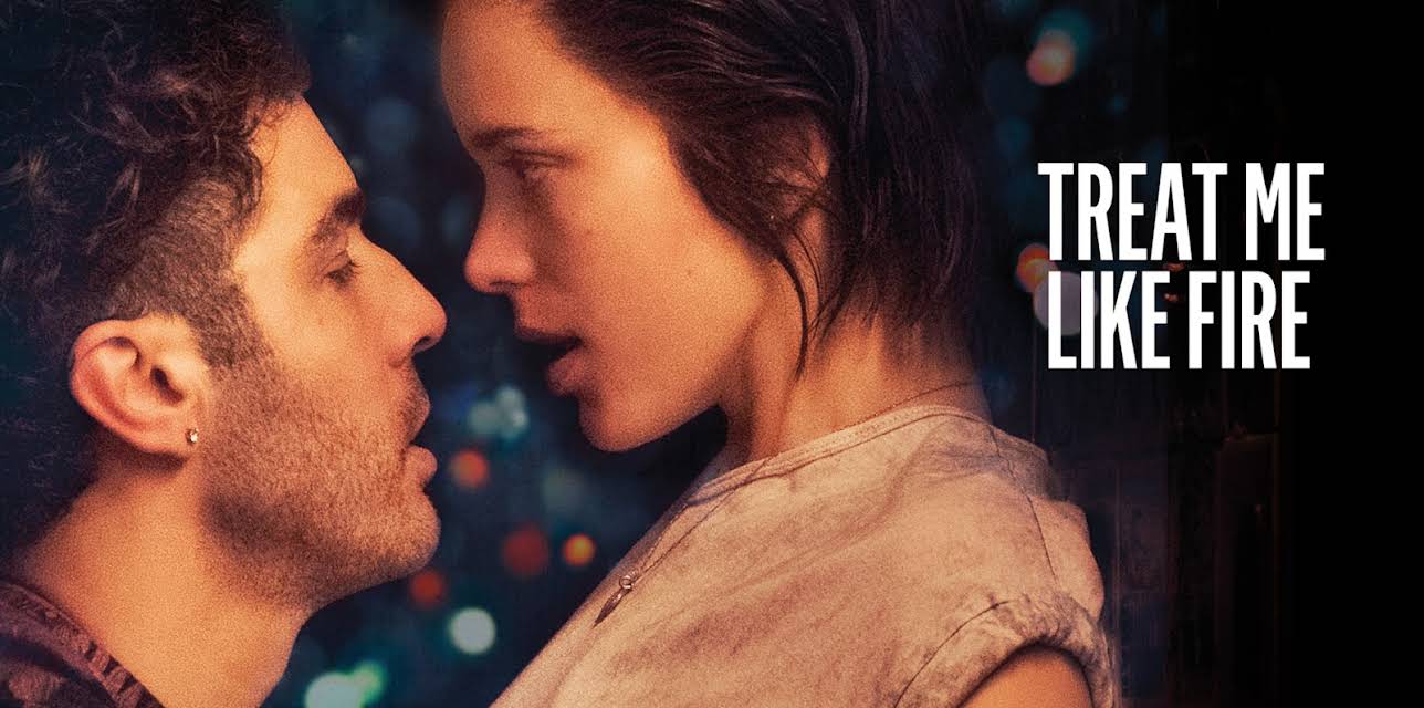 Treat Me Like Fire (2018)