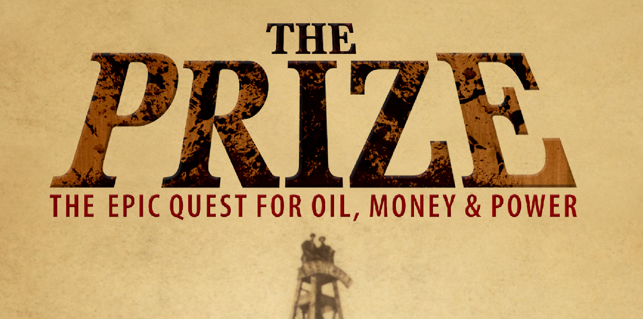 The Prize: An Epic Quest for Oil, Money, and Power