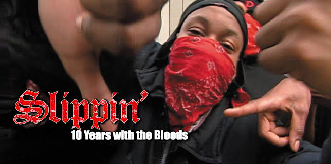 Slippin': 10 Years with The Bloods (2005)