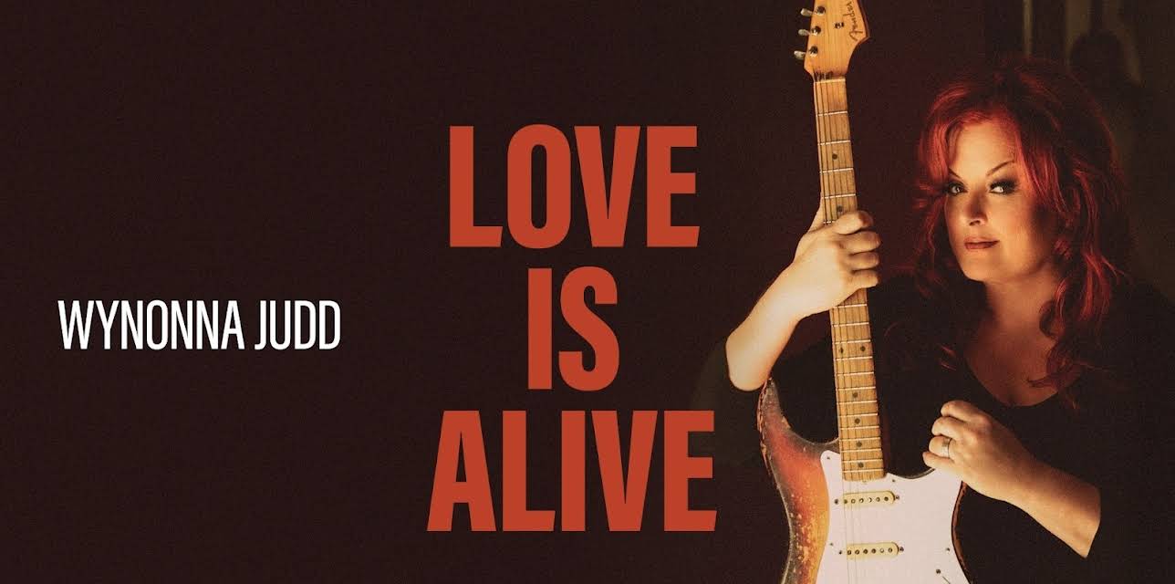 Wynonna Judd - Love is Alive (2022)