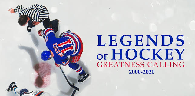 Legends of Hockey: Greatness Calling 2000-2020
