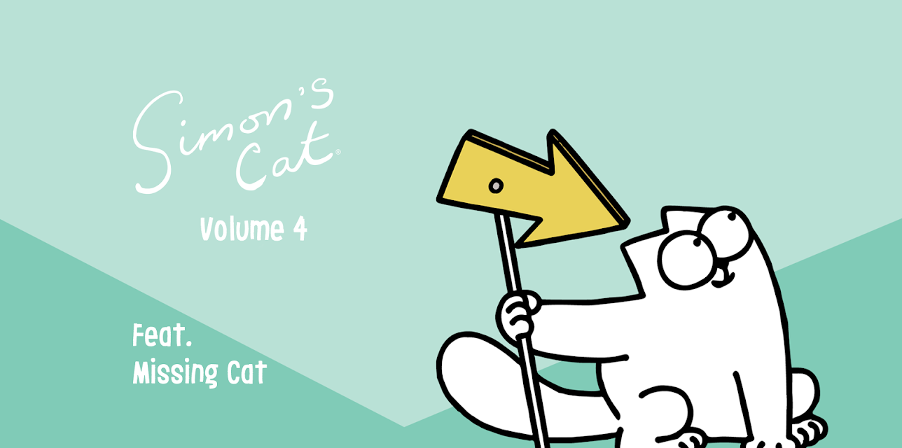 Simon's Cat, Vol. 4: Featuring Missing Cat
