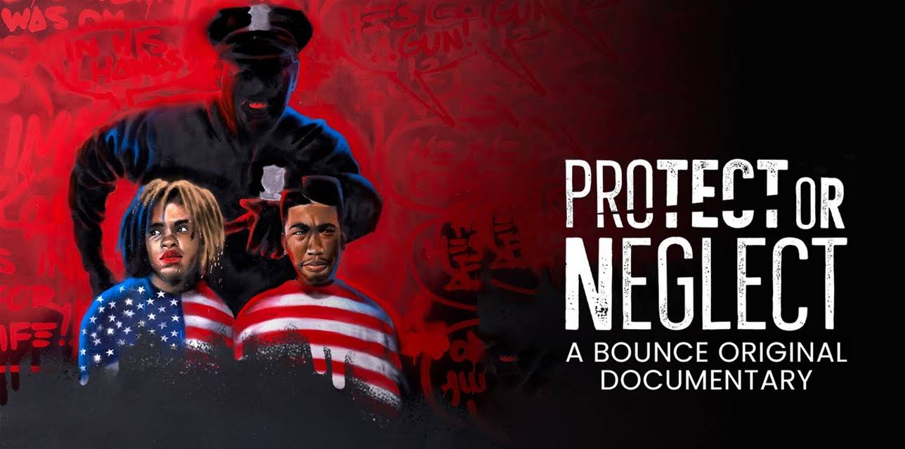 Protect Or Neglect (2021)