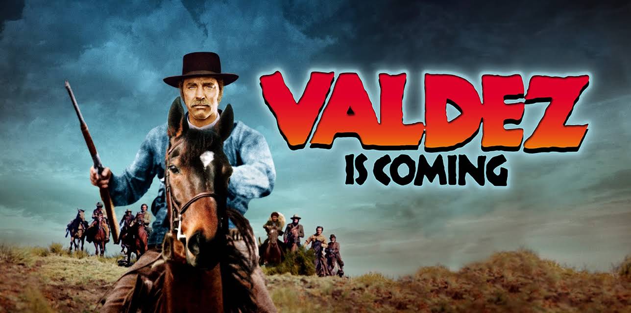 Valdez Is Coming (1971)